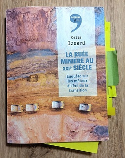 Fiche de lecture : La ruée minière au XXIe siècle de Celia Izoard